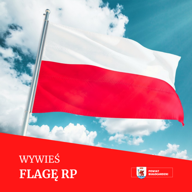 Wywieś Flagę Rzeczypospolitej Polskiej